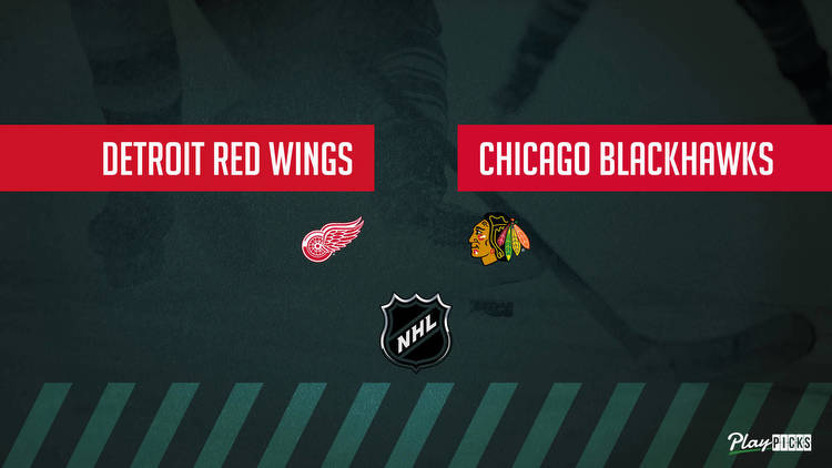 Red Wings Vs Blackhawks NHL Betting Odds Picks & Tips