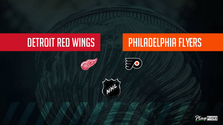 Red Wings Vs Flyers NHL Betting Odds Picks & Tips