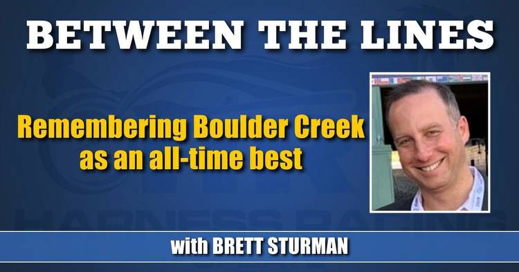 Remembering Boulder Creek as an all-time best