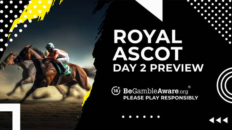 Royal Ascot: Day 2 tips, best bets and odds