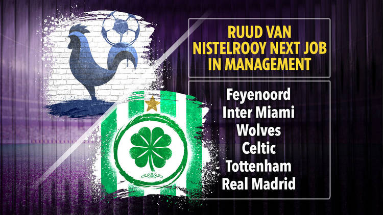 Ruud van Nistelrooy next club: Tottenham, Celtic and Wolves among most likely next jobs after Man Utd legend quits PSV