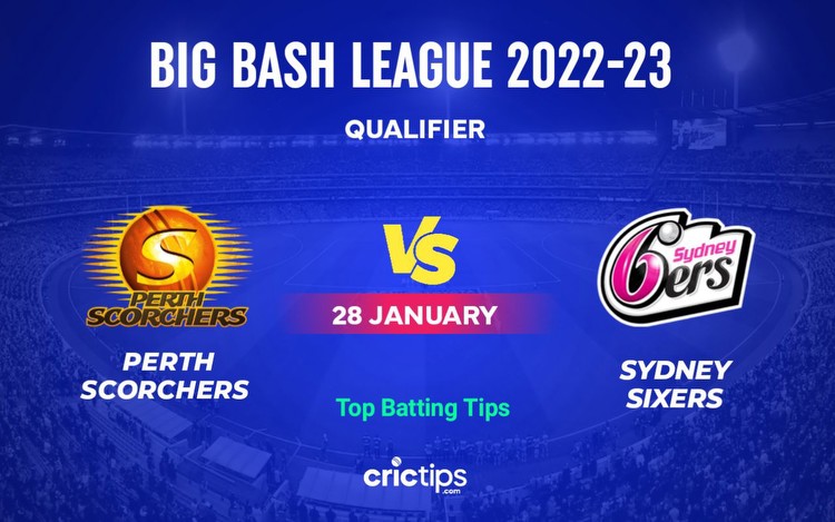 SCO vs SIX Betting Tips & Who Will Win The Qualifier Of The Big Bash League 2022-23