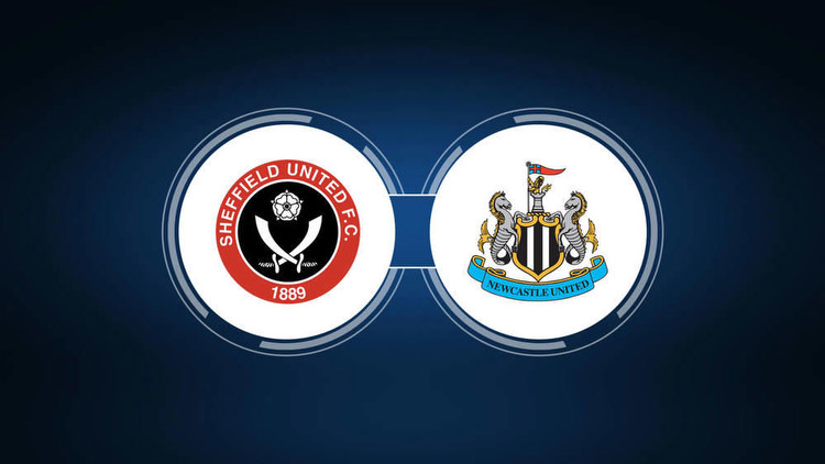 Sheffield United vs. Newcastle United: Live Stream, TV Channel, Start Time