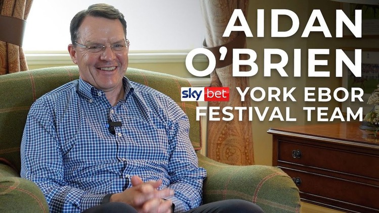 Sky Bet Ebor Festival: Aidan O'Brien preview