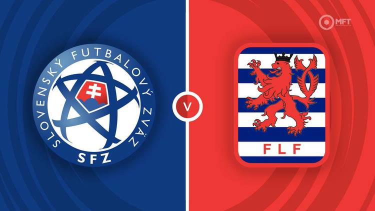 Slovakia vs Luxembourg Prediction and Betting Tips