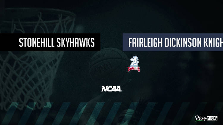 Stonehill Vs Fairleigh Dickinson NCAA Basketball Betting Odds Picks & Tips