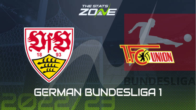 Stuttgart vs Union Berlin Preview & Prediction