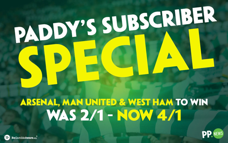 Subscriber Special: Arsenal, United & West Ham was 2/1