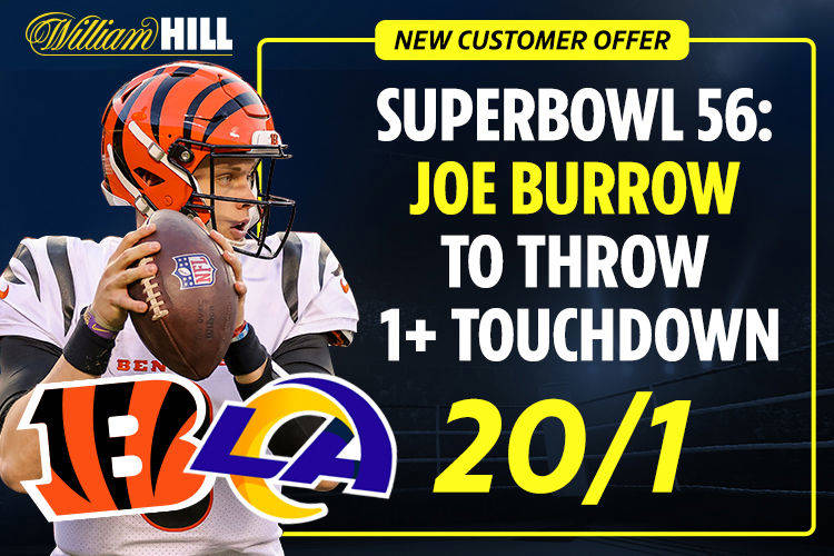 Super Bowl 56 betting offer: Get Joe Burrow to throw 1+ touchdown at 20/1 with William Hill new customer special