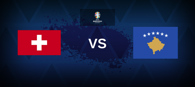 Switzerland vs Kosovo Betting Odds, Tips, Predictions, Preview