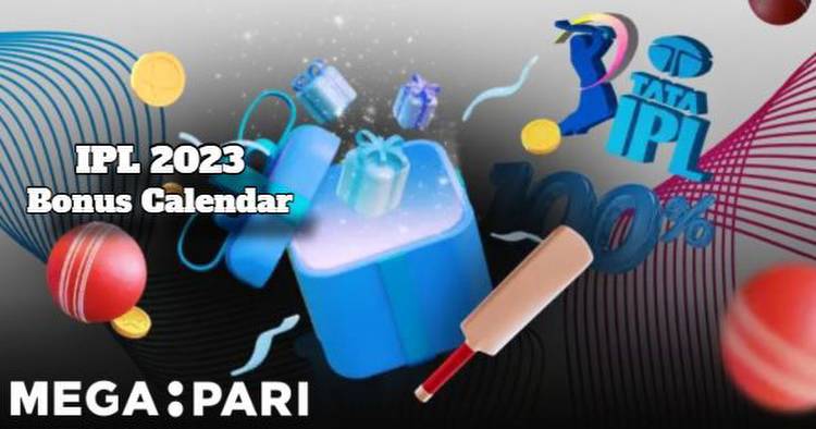 Take Part in Megapari’s IPL 2023 Bonus Calendar
