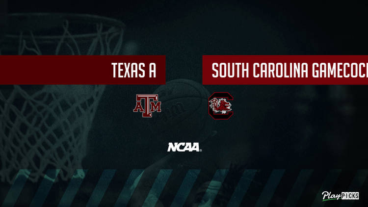 Texas A&M Vs South Carolina NCAA Basketball Betting Odds Picks & Tips
