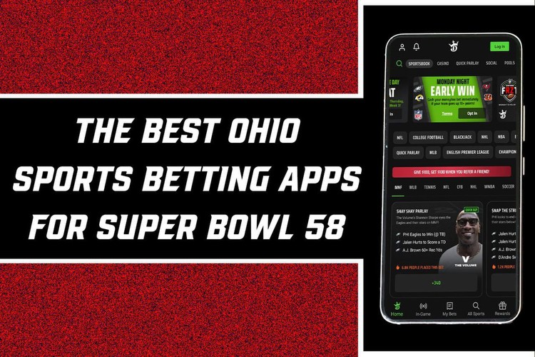 The 5 best Ohio sports betting apps for Super Bowl 58
