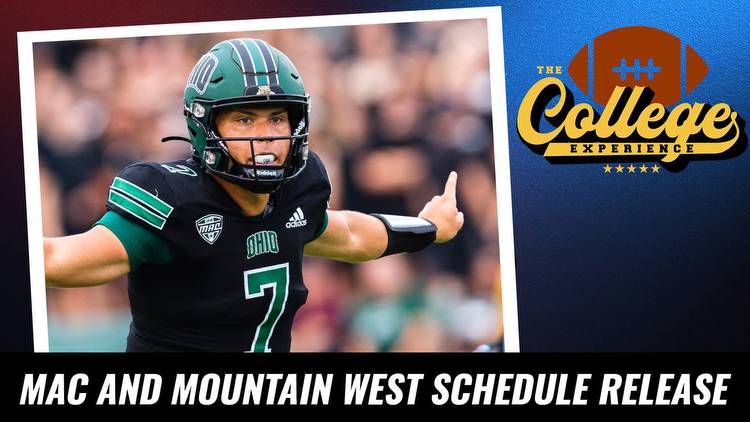 MAC & Mountain West College Football Schedule Release Breakdown | The College Football Experience (Ep. 1240)