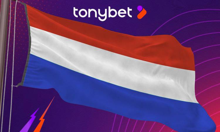 TonyBet expands and preparing to launch in the Netherlands next year