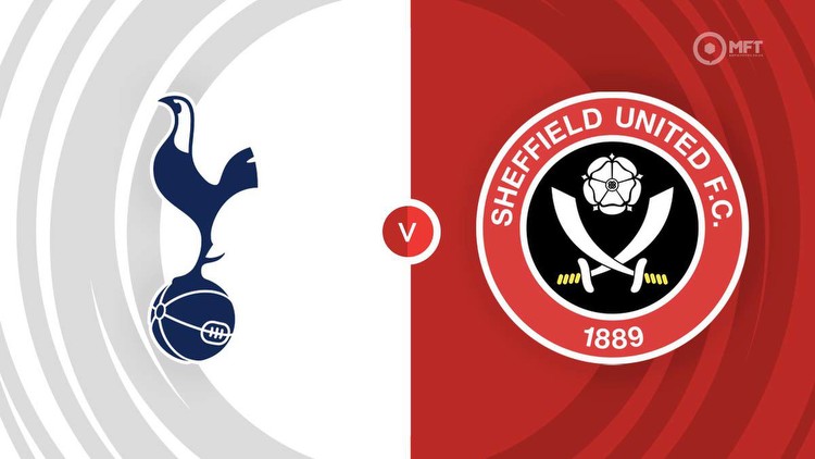 Tottenham Hotspur vs Sheffield United Prediction and Betting Tips