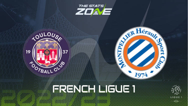 Toulouse vs Montpellier Preview & Prediction