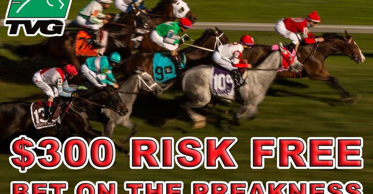 TVG Has No-Brainer $300 Risk-Free Bet For Preakness Stakes
