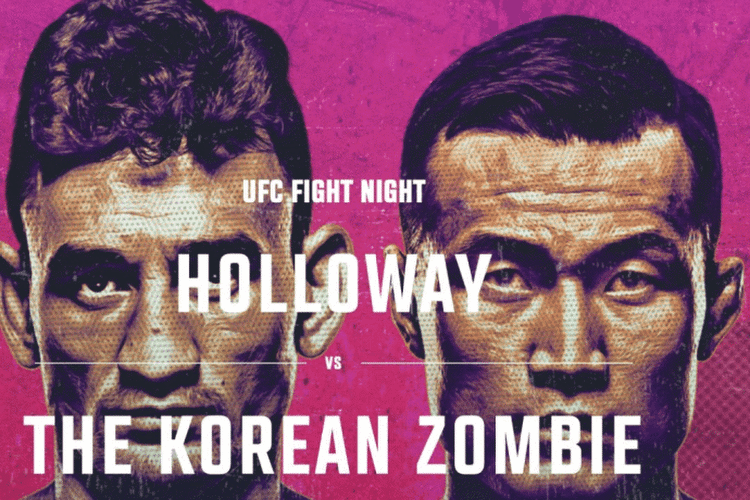 UFC Fight Night Max Holloway vs. The Korean Zombie