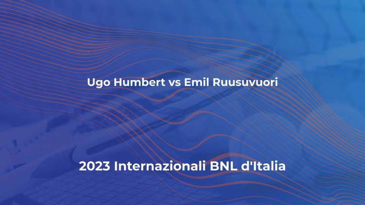 Ugo Humbert vs Emil Ruusuvuori live stream & predictions at Internazionali BNL d'Italia 2023