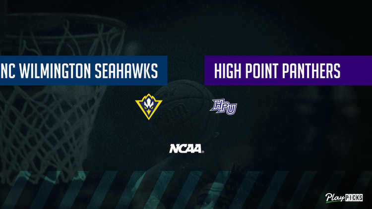 UNC Wilmington Vs High Point NCAA Basketball Betting Odds Picks & Tips