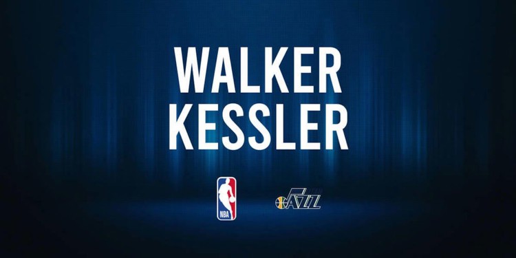 Walker Kessler NBA Preview vs. the Wizards