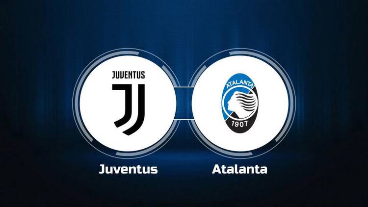 Watch Juventus vs. Atalanta Online: Live Stream, Start Time