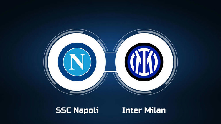 Watch SSC Napoli vs. Inter Milan Online: Live Stream, Start Time