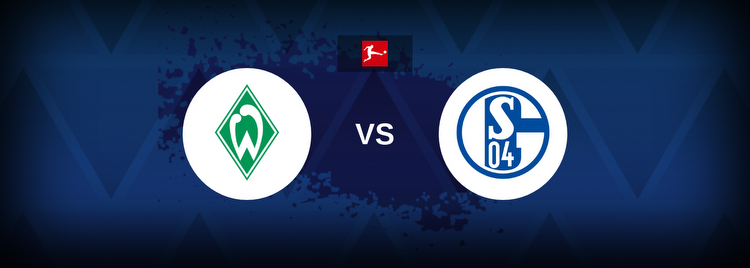 Werder Bremen vs Schalke 04 Betting Odds, Tips, Predictions, Preview
