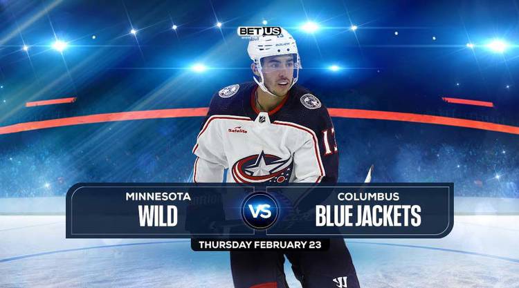 Wild vs Blue Jackets Prediction, Stream, Odds and Picks, Feb 23