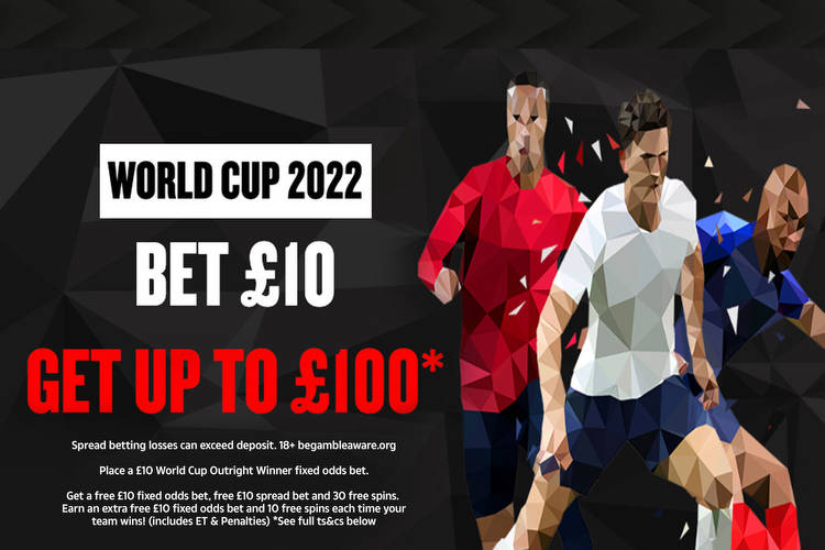 World Cup 2022 offer: Bet £10 get up to £100 in free bets and spins on SpreadEx
