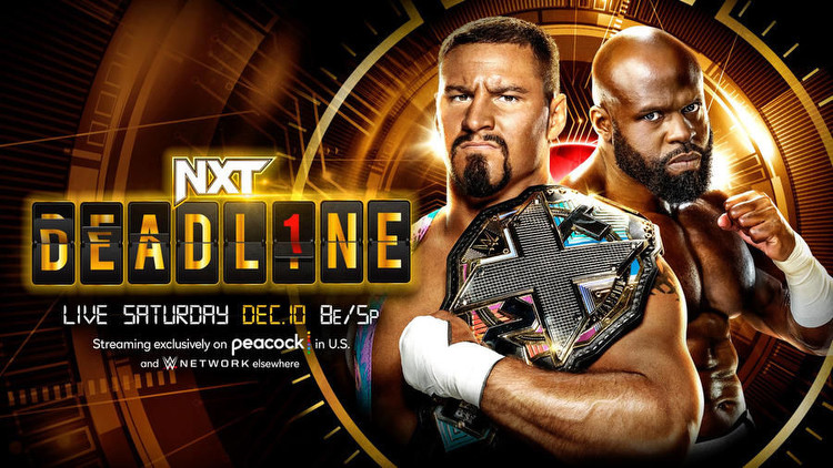 WWE NXT Deadline 2022 Preview: Match Card, Betting Odds, Picks and Predictions