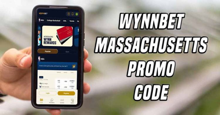 WynnBet Massachusetts Promo Code: Bet $100, Get $100 in Bonus Bets No Matter What