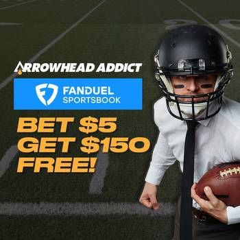 Best Chiefs Sportsbook Promo: Bet $5, Win $150 Now With FanDuel