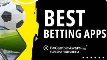 Best sports betting apps in the UK: Top 10 mobile betting sites ranked