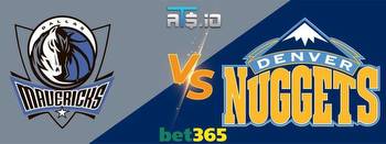 Bet365 Promo Code for Mavericks vs Nuggets