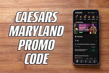 Caesars Maryland promo code: score best welcome offers for holiday week