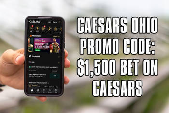 Caesars Ohio Promo Code: How You Can Get $1,500 First Bet on Caesars