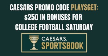 Caesars promo code PLAYSGET: Score $250 in bonuses for CFB
