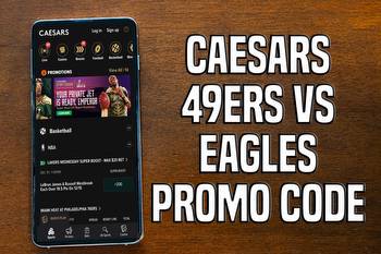 Caesars Promo Code: Score Eagles-49ers $1,250 First Bet on Caesars