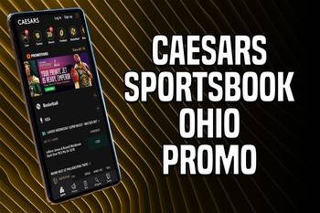 Caesars Sportsbook Ohio promo: get the best bonus before this weekend