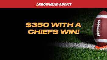 Chiefs Fans: Bet $15, Win $350 if Chiefs Beat Chargers on Sunday Night Football
