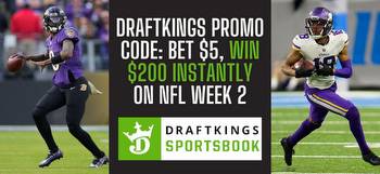 DraftKings promo code: Get $200 instantly for a $5 bet on NFL Week 2, win or lose