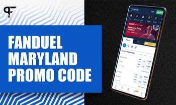 FanDuel Maryland promo code offers combination of strong sign up bonuses