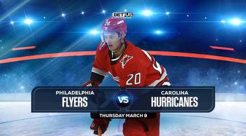 Flyers vs Hurricanes Prediction, Preview, Odds and Picks, Mar 9