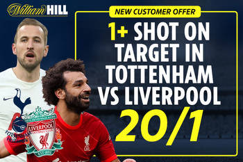 Get 20/1 on 1+ shot on target during Premier League clash with William Hill special offer
