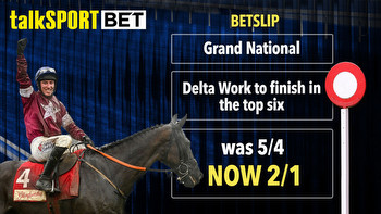 Grand National boost: Delta Work to place (6 places) was 5/4 NOW 2/1 on talkSPORT BET