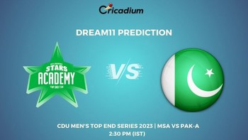 MSA vs PAK-A Dream11 Team Prediction CDU Men’s Top End Series 2023, Match 8