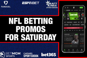 NFL Betting Promos for Saturday: Get $4,050 Bonuses From ESPN BET, More