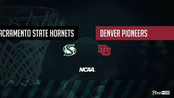 Sacramento State Vs Denver NCAA Basketball Betting Odds Picks & Tips